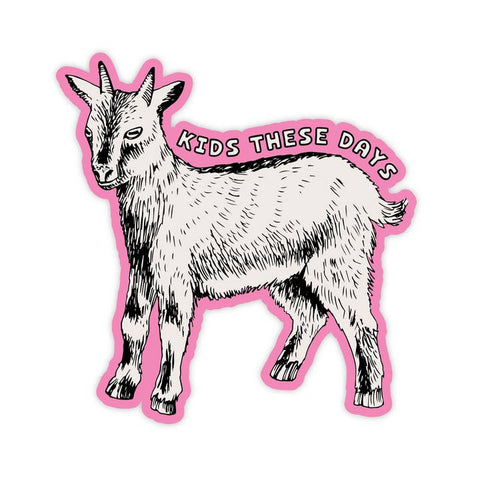 Kids These Days Goat Sticker