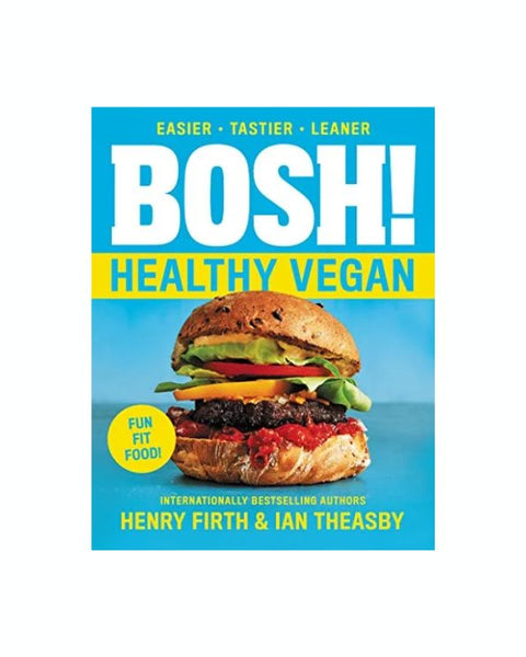 BOSH!: Healthy Vegan