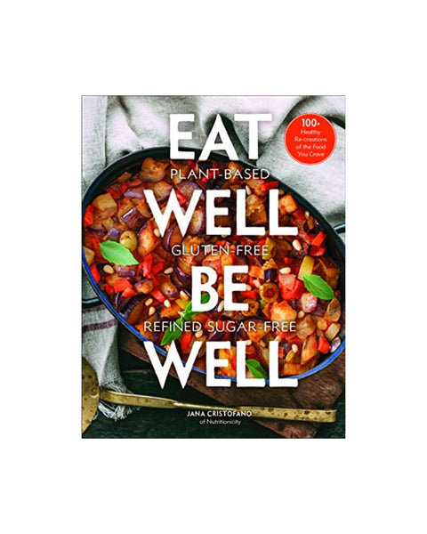 Eat Well, Be Well