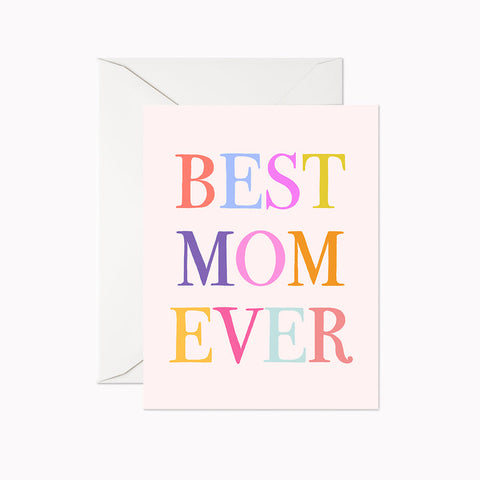 Best Mom Ever Greeting Card