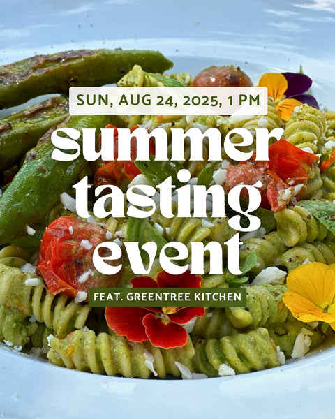 Summer Tasting Event - Aug 24, 1 pm