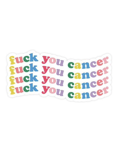 Fuck You Cancer Sticker